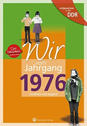 Helms, Cornelia. Aufgewachsen in der DDR - Wir vom Jahrgang 1976 - Kindheit und Jugend. Wartberg Verlag, 2015.