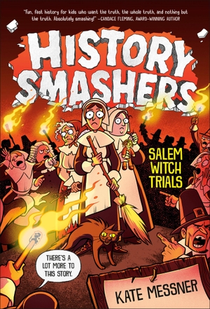 Messner, Kate. History Smashers: Salem Witch Trials. Random House Children's Books, 2024.