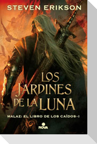 Los Jardines de la Luna / Gardens of the Moon