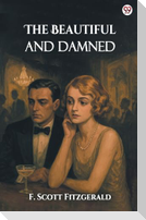 The Beautiful And Damned