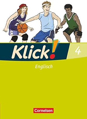 Backhaus, Angela / Berit Rudolph. Klick! Englisch 4: 8. Schuljahr. Schülerbuch. Cornelsen Verlag GmbH, 2010.