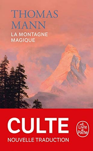 Mann, Thomas. La Montagne magique - Romans étrangers. Hachette, 2019.