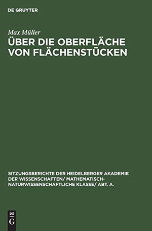 Müller, Max. Über die Oberfläche von Flächenstücken. De Gruyter, 1926.