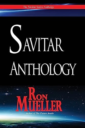 Mueller. Savitar Anthology. Around the World Publishing LLC, 2023.