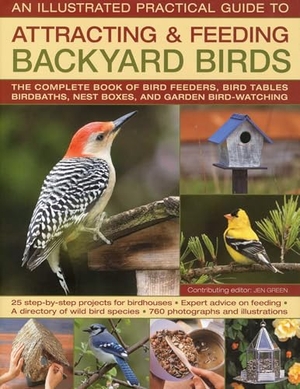 Green, Jen. Backyard Birds III: Practical Guide to Attracting and Feeding. Southwater Publishing, 2009.