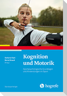 Kognition und Motorik