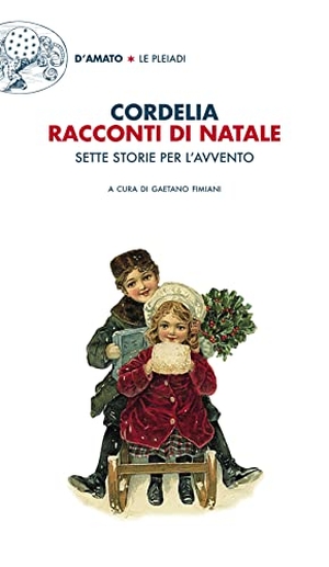 Cordelia. Racconti di Natale. Sette storie per l'Avvento. , 2021.