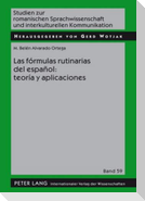 Las fórmulas rutinarias del español: teoría y aplicaciones
