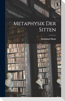 Metaphysik Der Sitten