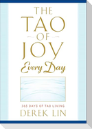 The Tao of Joy Every Day