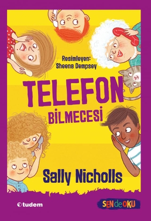 Nicholls, Sally. Telefon Bilmecesi. Tudem Yayinlari - Kültür, 2019.