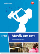 Musik um uns SI 9 /10. Schülerband. Für Bayern