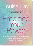 Embrace Your Power