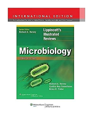 Harvey, Richard A. / Cynthia Nau Cornelissen. Lippincott Illustrated Reviews - Microbiology. Wolters Kluwer Health, 2012.