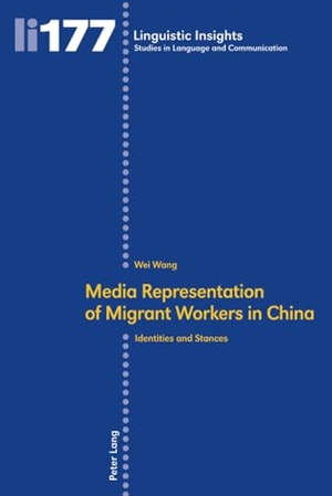 Wang, Wei. Media representation of migrant workers in China - Identities and stances. Peter Lang, 2018.