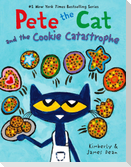 Pete the Cat and the Cookie Catastrophe