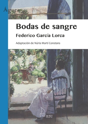 García Lorca, Federico / Núria Martí. Bodas de sangre. La Mar De Facil, 2022.