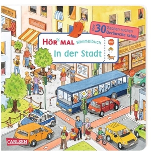 Hofmann, Julia. Hör mal (Soundbuch): Wimmelbuch: In der Stadt - Zum Hören, Suchen und Mitraten ab 2,5 Jahren. Ein wimmeliger Mitmachspaß. Carlsen Verlag GmbH, 2020.