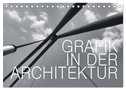 GRAFIK IN DER ARCHITEKTUR (Tischkalender 2024 DIN A5 quer), CALVENDO Monatskalender