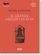 Il grande mistero di Bow