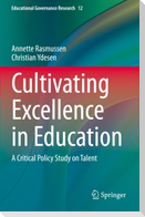 Cultivating Excellence in Education