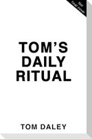 Tom's Daily Goals
