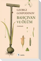 Bahcivan ve Ölüm