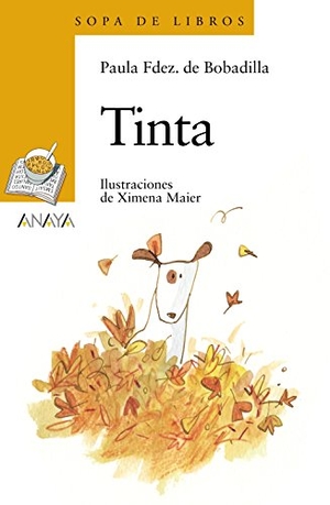 Fernández de Bobadilla, Paula / Ximena Maier. Tinta. Anaya Educación, 2015.