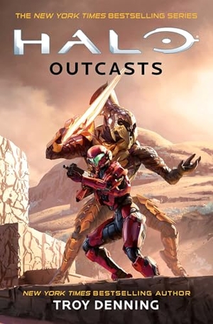 Denning, Troy. Halo: Outcasts. Titan Books Ltd, 2023.