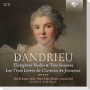Dandrieu:Complete Violin & Trio Sonatas