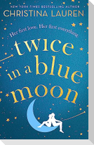 Twice in a Blue Moon