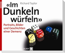 «Im Dunkeln würfeln»