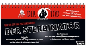 der Tod / Der Tod. DER STERBINATOR - Über 100.000 Tode zum Selbermachen. Satyr Verlag, 2024.