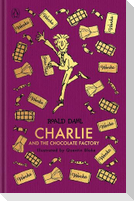 Charlie and the Chocolate Factory: The Roald Dahl Clothbound Collection