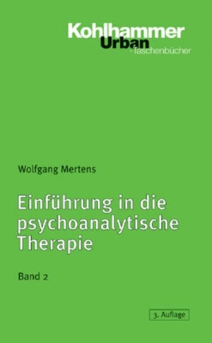 Mertens, Wolfgang. Einführung in die psychoanalytische Therapie 2. Kohlhammer W., 2004.