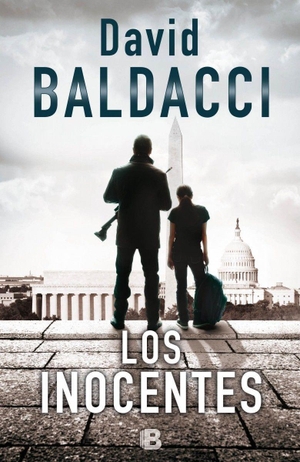 Baldacci, David. Los inocentes. B (Ediciones B), 2015.