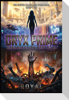 Oryx Prime Resurrection Protocol