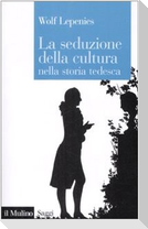 La seduzione della cultura nella storia tedesca