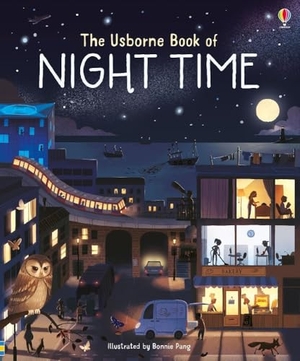 Cowan, Laura. Usborne Book of Night Time. Usborne Publishing  IWUK, 2018.