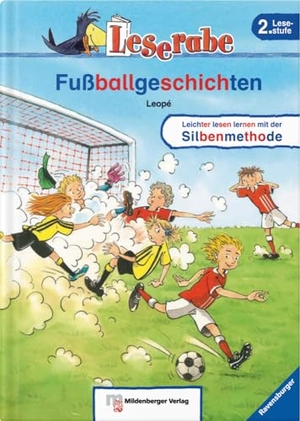 Leopé. Leserabe 17. Lesestufen 2. Fußballgeschichten. Mildenberger Verlag GmbH, 2012.
