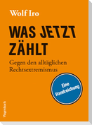 Was jetzt zählt