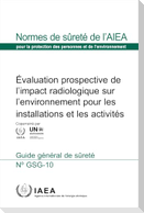Prospective Radiological Environmental Impact Assessment for Facilities and Activities