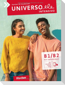 Universo.ele intensivo B1/B2. Kurs- und Arbeitsbuch plus interaktive Version