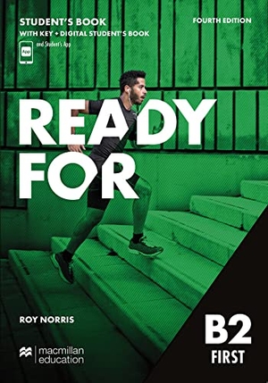 Norris, Roy. Ready for B2 First 4th edition / Student's Book Package with Digital Student's Book and App (with Key) - Fourth edition / Student's Book Package with Digital Student's Book and App (with Key). Hueber Verlag GmbH, 2021.