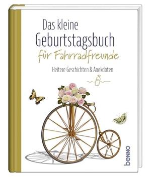 Das kleine Geburtstagsbuch für Fahrradfreunde - Heitere Geschichten & Anekdoten. St. Benno Verlag GmbH, 2025.