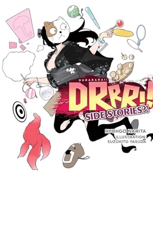 Narita, Ryohgo / Paul, Stephen et al. Durarara!! Side Stories?! (light novel). Little, Brown & Company, 2024.