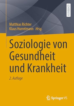 Hurrelmann, Klaus / Matthias Richter (Hrsg.). Soziologie von Gesundheit und Krankheit. Springer Fachmedien Wiesbaden, 2023.