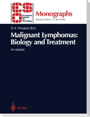 Malignant Lymphomas: Biology and Treatment