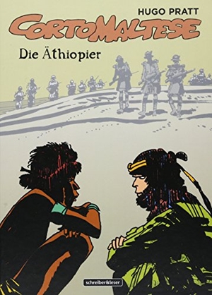 Pratt, Hugo. Corto Maltese 05. Die Äthiopier. Schreiber + Leser, 2016.
