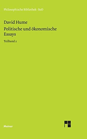 Hume, David. Politische und ökonomische Essays / Politische und ökonomische Essays. Felix Meiner Verlag, 1988.